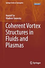Télécharger le livre :  Coherent Vortex Structures in Fluids and Plasmas
