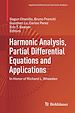 Télécharger le livre :  Harmonic Analysis, Partial Differential Equations and Applications