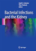Télécharger le livre :  Bacterial Infections and the Kidney