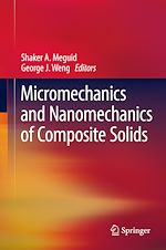 Télécharger le livre :  Micromechanics and Nanomechanics of Composite Solids