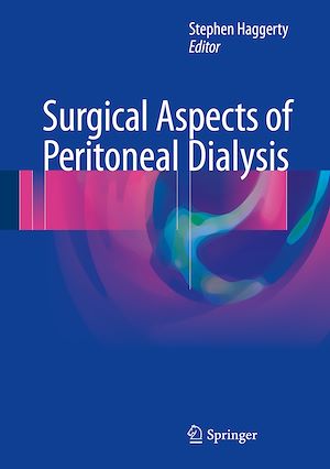 Téléchargez le livre :  Surgical Aspects of Peritoneal Dialysis