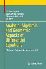 Télécharger le livre :  Analytic, Algebraic and Geometric Aspects of Differential Equations