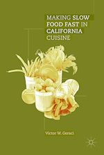 Télécharger le livre :  Making Slow Food Fast in California Cuisine