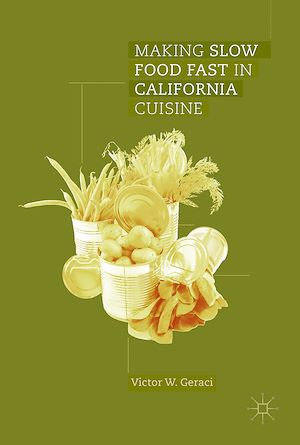 Téléchargez le livre :  Making Slow Food Fast in California Cuisine
