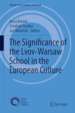 Télécharger le livre :  The Significance of the Lvov-Warsaw School in the European Culture