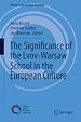 Télécharger le livre :  The Significance of the Lvov-Warsaw School in the European Culture