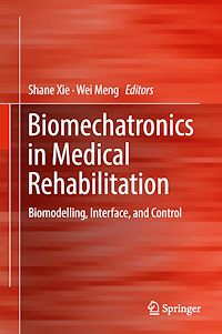 Téléchargez le livre :  Biomechatronics in Medical Rehabilitation