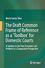 Télécharger le livre :  The Draft Common Frame of Reference as a "Toolbox" for Domestic Courts