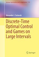 Download this eBook Discrete-Time Optimal Control and Games on Large Intervals
