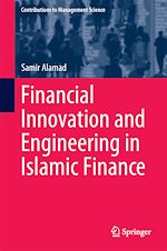 Télécharger le livre :  Financial Innovation and Engineering in Islamic Finance
