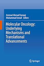 Télécharger le livre :  Molecular Oncology: Underlying Mechanisms and Translational Advancements