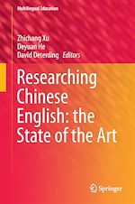 Télécharger le livre :  Researching Chinese English: the State of the Art