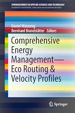 Télécharger le livre :  Comprehensive Energy Management – Eco Routing & Velocity Profiles
