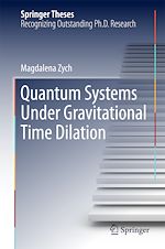 Télécharger le livre :  Quantum Systems under Gravitational Time Dilation