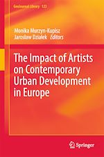 Download this eBook The Impact of Artists on Contemporary Urban Development in Europe