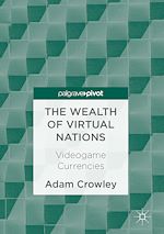 Télécharger le livre :  The Wealth of Virtual Nations