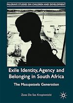 Télécharger le livre :  Exile Identity, Agency and Belonging in South Africa