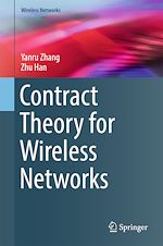 Télécharger le livre :  Contract Theory for Wireless Networks