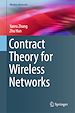 Télécharger le livre :  Contract Theory for Wireless Networks