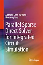 Télécharger le livre :  Parallel Sparse Direct Solver for Integrated Circuit Simulation