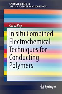 Télécharger le livre :  In situ Combined Electrochemical Techniques for Conducting Polymers