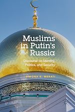 Télécharger le livre :  Muslims in Putin's Russia