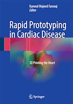 Télécharger le livre :  Rapid Prototyping in Cardiac Disease