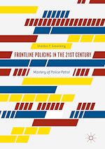 Télécharger le livre :  Frontline Policing in the 21st Century