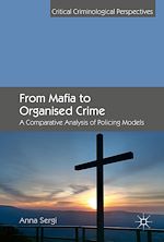 Télécharger le livre :  From Mafia to Organised Crime