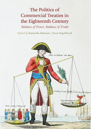 Téléchargez le livre :  The Politics of Commercial Treaties in the Eighteenth Century