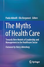 Télécharger le livre :  The Myths of Health Care