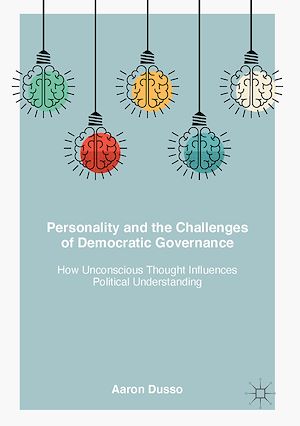 Téléchargez le livre :  Personality and the Challenges of Democratic Governance