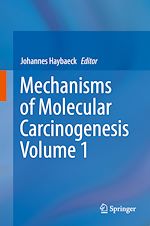 Télécharger le livre :  Mechanisms of Molecular Carcinogenesis – Volume 1