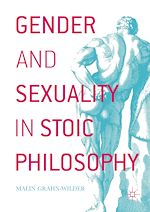 Télécharger le livre :  Gender and Sexuality in Stoic Philosophy