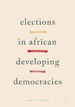 Télécharger le livre :  Elections in African Developing Democracies