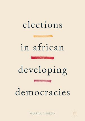 Téléchargez le livre :  Elections in African Developing Democracies