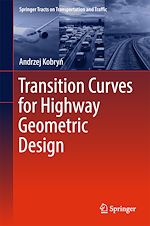 Télécharger le livre :  Transition Curves for Highway Geometric Design