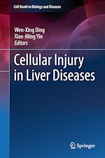 Télécharger le livre :  Cellular Injury in Liver Diseases