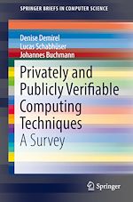 Télécharger le livre :  Privately and Publicly Verifiable Computing Techniques