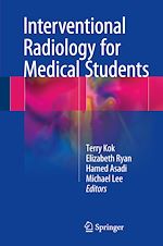 Télécharger le livre :  Interventional Radiology for Medical Students