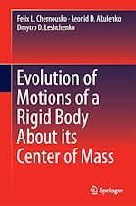Télécharger le livre :  Evolution of Motions of a Rigid Body About its Center of Mass