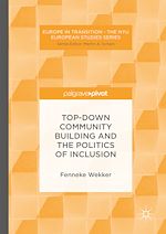Télécharger le livre :  Top-down Community Building and the Politics of Inclusion