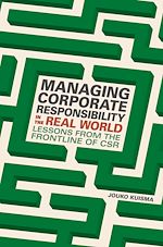 Télécharger le livre :  Managing Corporate Responsibility in the Real World