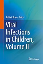 Télécharger le livre :  Viral Infections in Children, Volume II