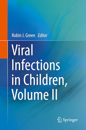 Téléchargez le livre :  Viral Infections in Children, Volume II
