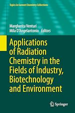 Télécharger le livre :  Applications of Radiation Chemistry in the Fields of Industry, Biotechnology and Environment