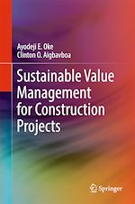 Télécharger le livre :  Sustainable Value Management for Construction Projects