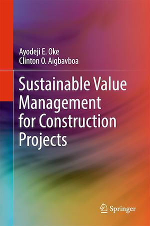 Téléchargez le livre :  Sustainable Value Management for Construction Projects