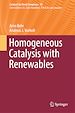 Télécharger le livre :  Homogeneous Catalysis with Renewables