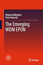 Télécharger le livre :  The Emerging WDM EPON